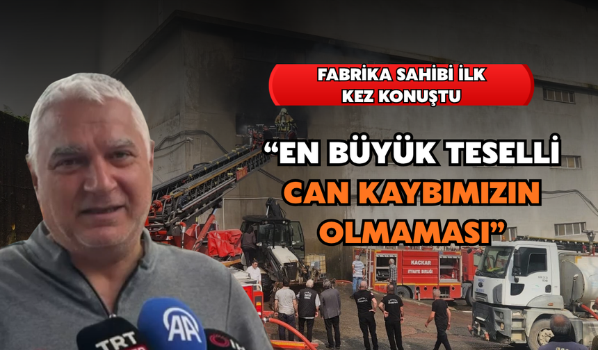 Çayeli’ndeki Fabrika Yangını Sonrası İşletme Sahibi Konuştu