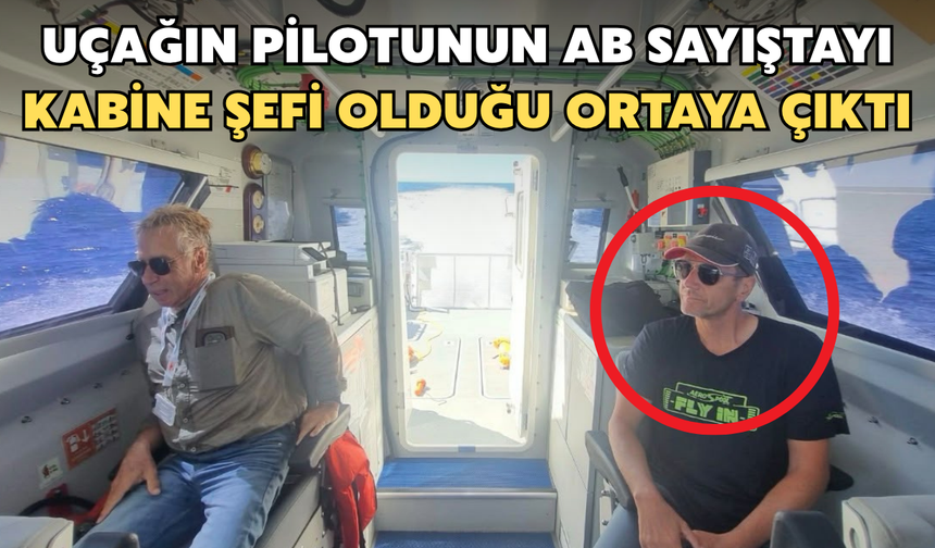Denize Acil İniş Yapan Uçağın Pilotunun AB Sayıştay Kabine Şefi Olduğu Ortaya Çıktı