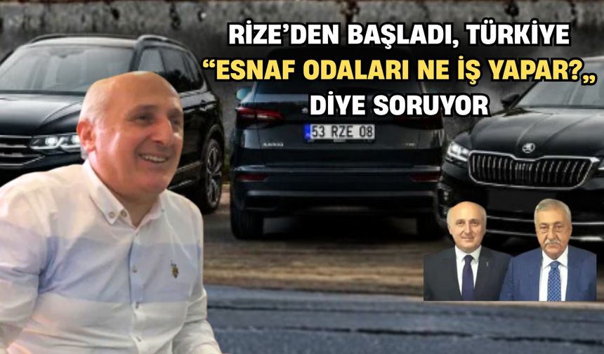 Rize’den Başladı, Türkiye “Esnaf Odaları Ne İş Yapar?” Diye Soruyor