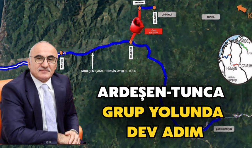 Ardeşen–Tunca Grup Yolu’nda Dev Adım