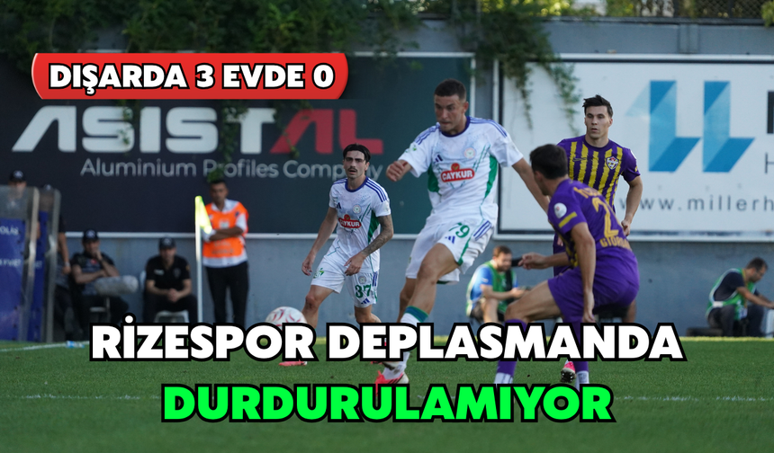 Rizespor Deplasmanda Durdurulamıyor: 3 Maç 3 Galibiyet