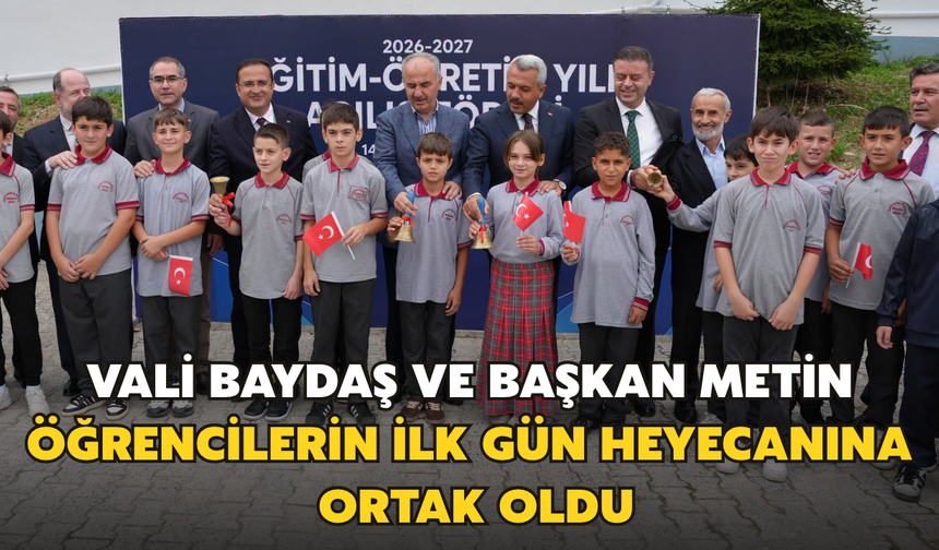 Vali Baydaş ve Başkan Metin Öğrencilerin İlk Gün Heyecanına Ortak Oldu