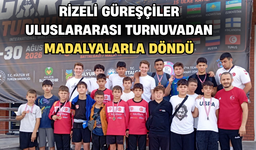 Rizeli Güreşçiler Uluslarası Turnuvadan Madalyalarla Döndü