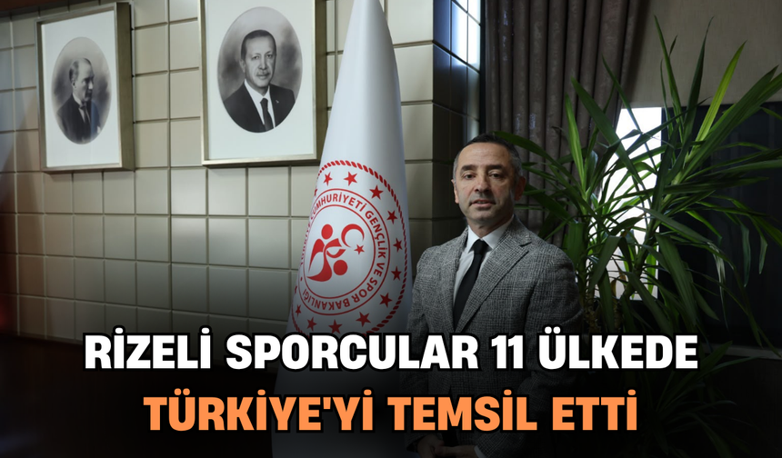 Rizeli Sporcular 11 Ülkede Türkiye'yi Temsil Etti