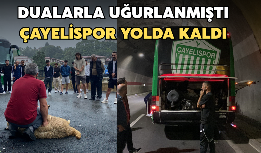 Çayelispor Dualarla Uğurlanmıştı, Otobüsü Tünelde Kaldı