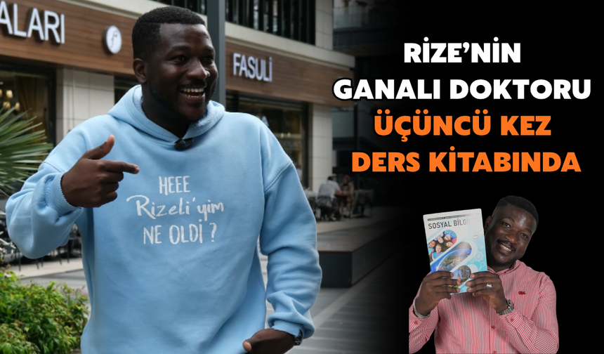 Rize’nin Ganalı Doktoru Üçüncü Kez Ders Kitabında