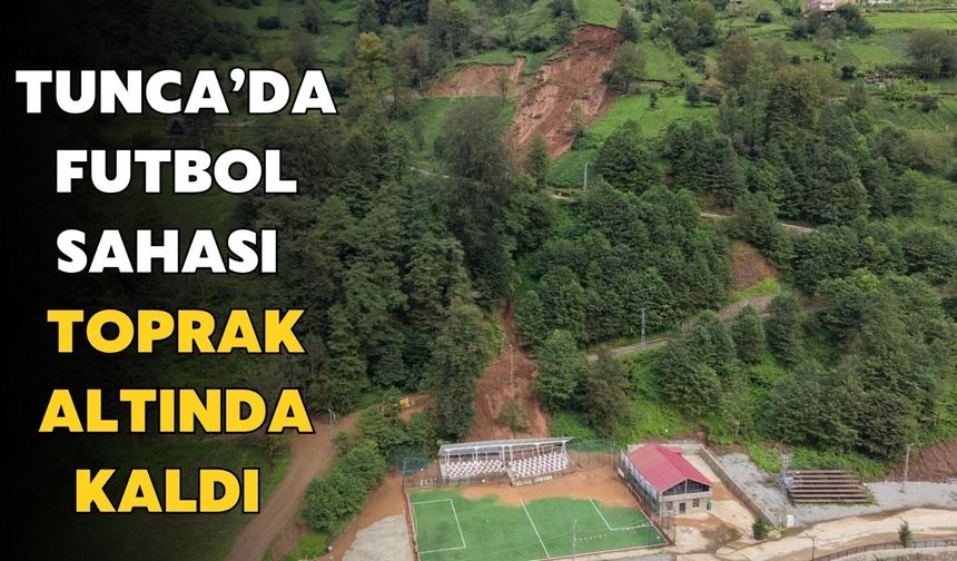 Tunca'da toprak kayması futbol tesislerini vurdu