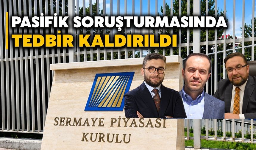 Pasifik Soruşturmasında Tedbir Kaldırıldı