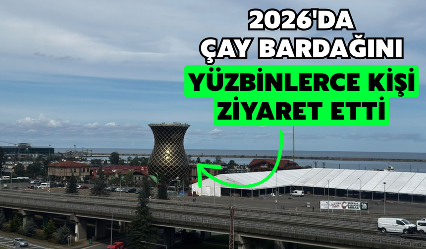 Çay Bardağı 2026'da İlk 9 Ayda 600 Bin Kişiyi Ağırladı