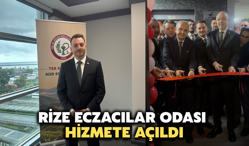 Rize Eczacılar Odası Hizmete Açıldı