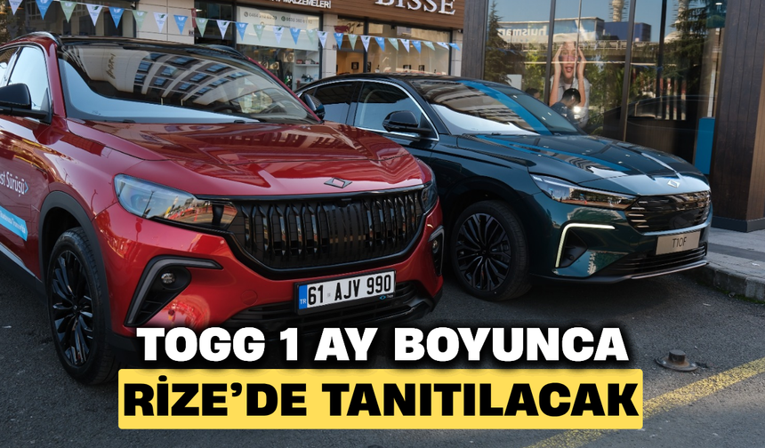 Türkiye'nin Yerli Otomobili TOGG, Bir Ay Boyunca Rize'de Tanıtılacak