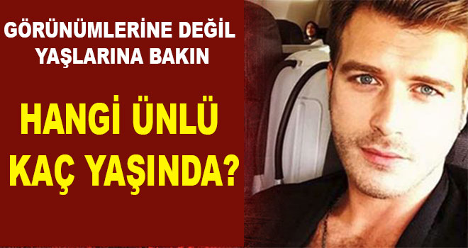 Görünümlerine Değil Yaşlarına Bakın