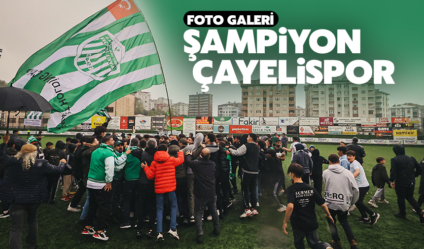 Çayelispor Şampiyon