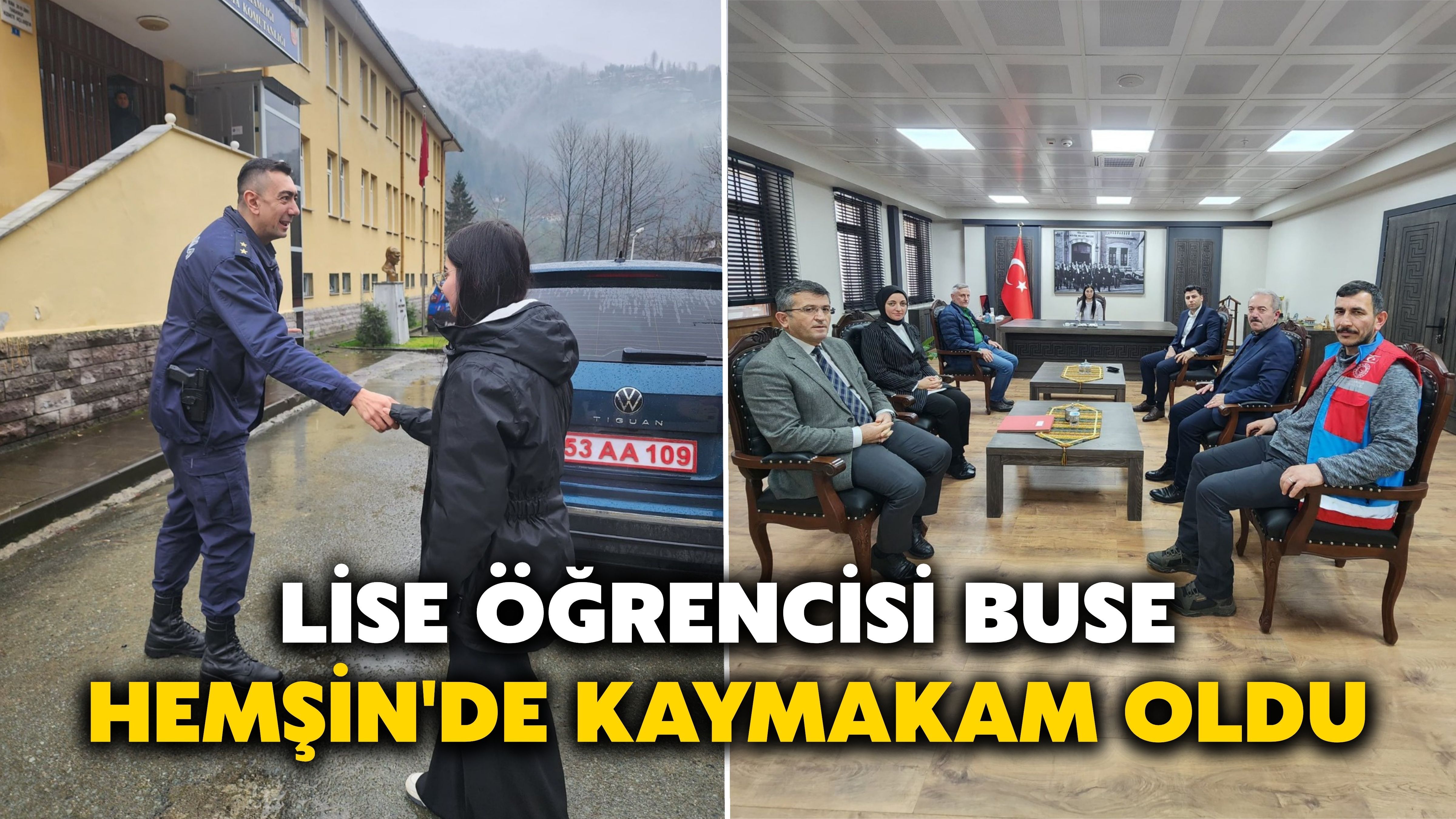 Lise Öğrencisi Buse, Hemşin'de Kaymakam Oldu
