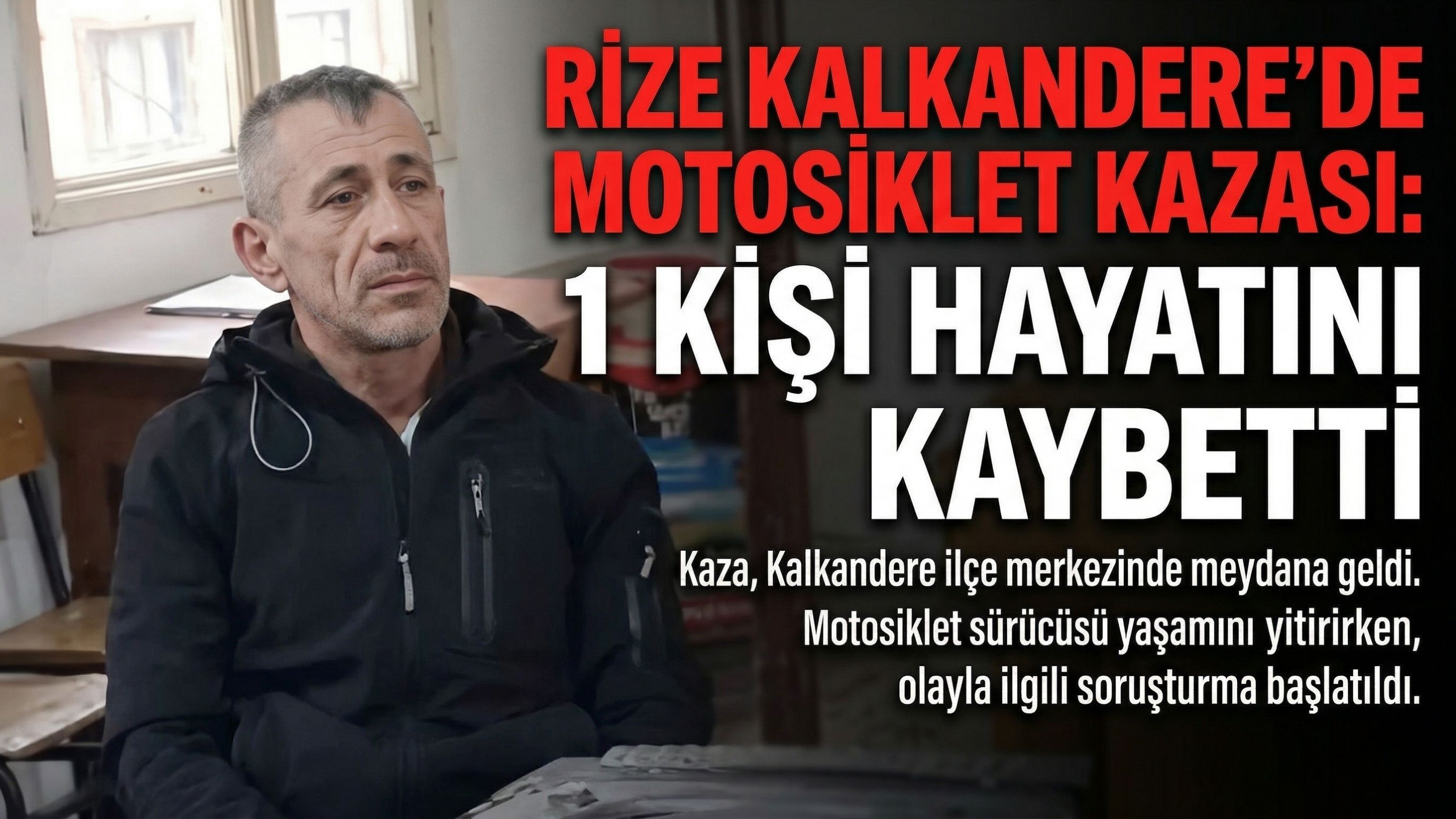 Rize Kalkandere’de Motosiklet Kazası: 1 Kişi Hayatını Kaybetti