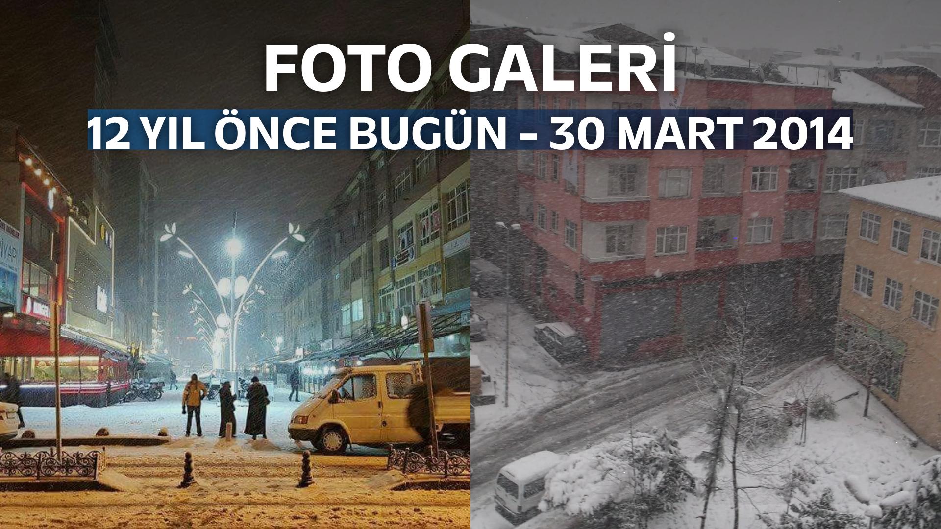 Rize 12 Yıl Önce Kar Altındaydı