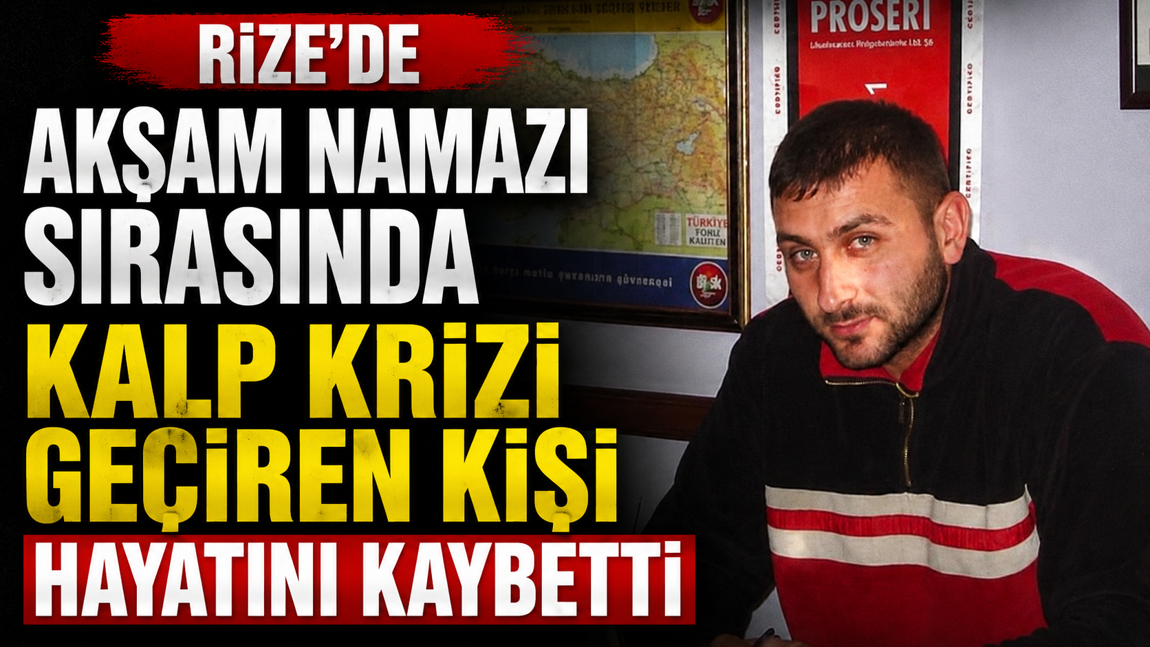 Rize'de Akşam Namazı Sırasında Kalp Krizi Geçiren Kişi Hayatını Kaybetti