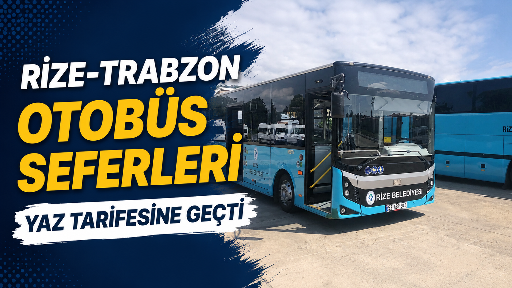 Rize-Trabzon Otobüs Seferleri Yaz Tarifesine Geçti