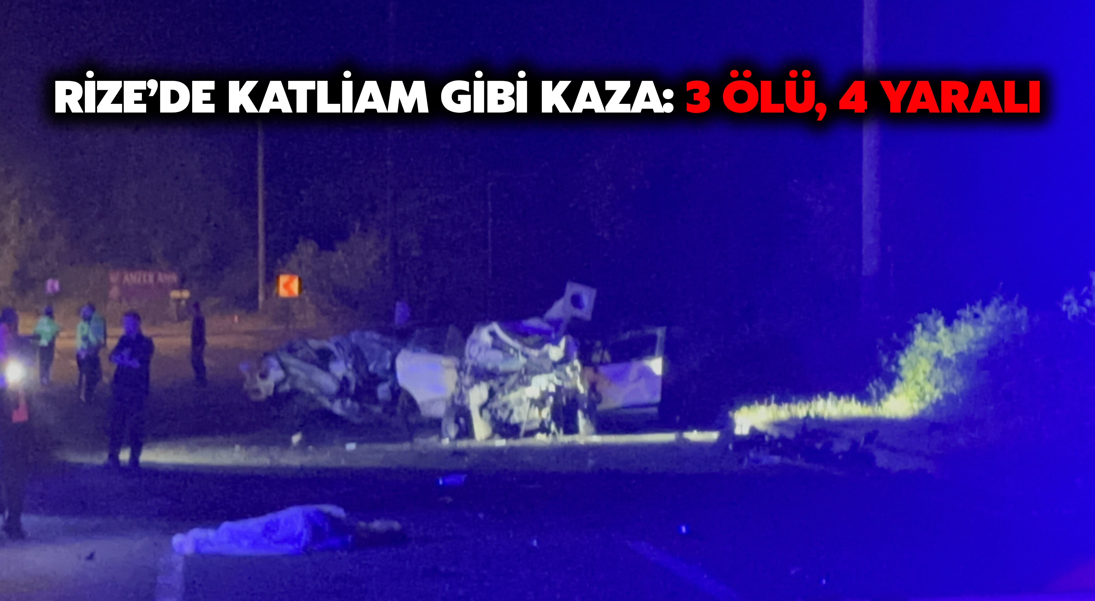 Çayeli’nde Gece Yarısı Faciaya Dönüşen Kaza: 3 Kişi Hayatını Kaybetti