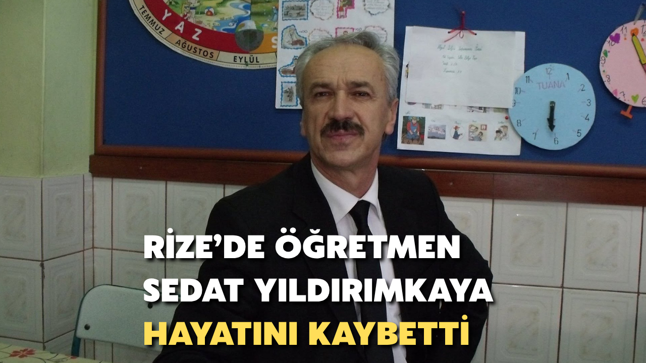 Yıllarını Eğitime Adayan Öğretmen Sedat Yıldırımkaya Vefat Etti