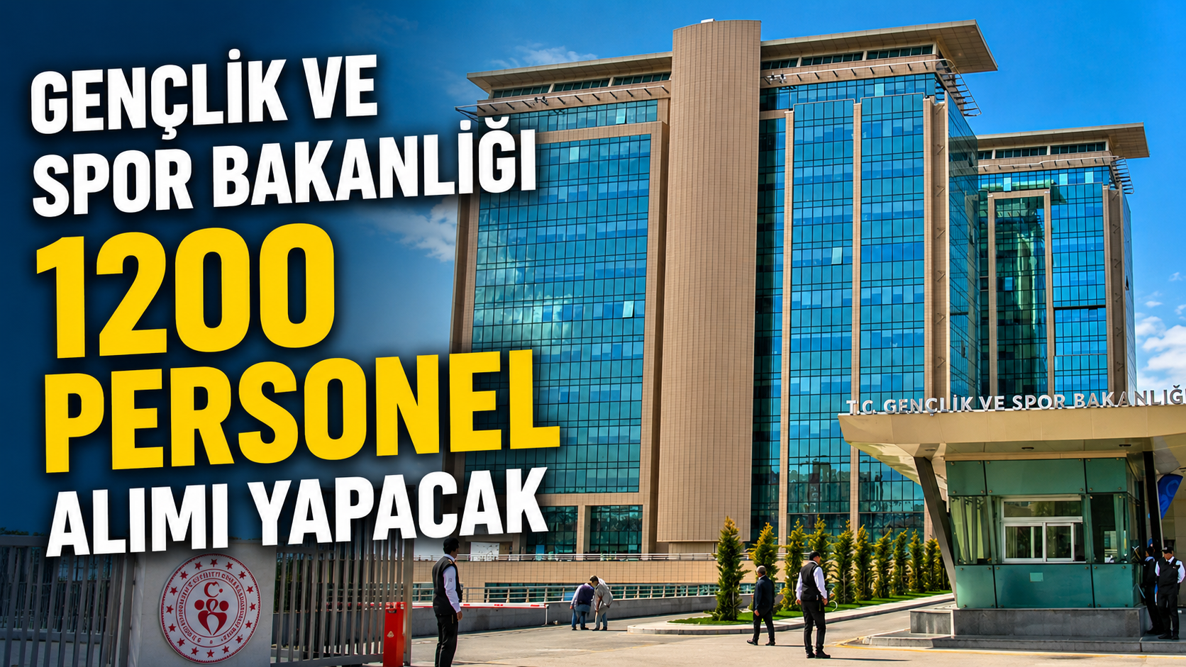 Gençlik ve Spor Bakanlığı 1200 Personel Alımı Yapacak
