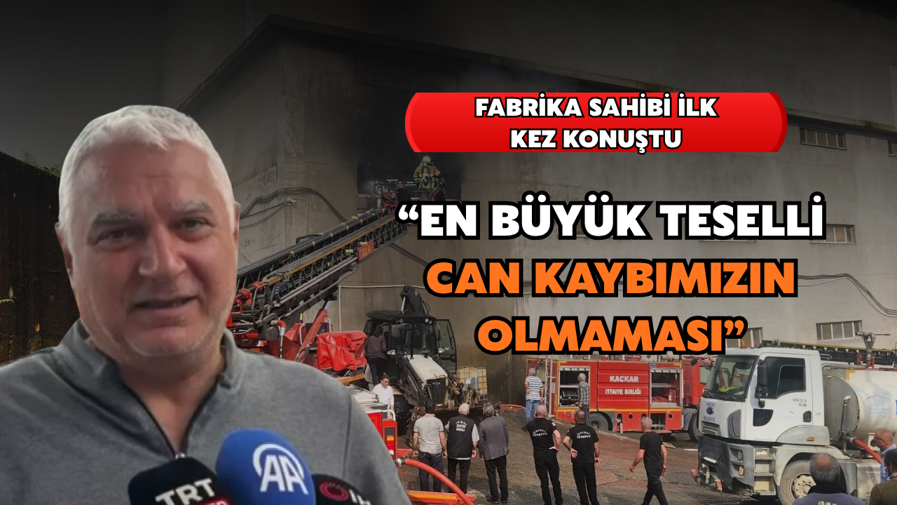 Çayeli’ndeki Fabrika Yangını Sonrası İşletme Sahibi Konuştu
