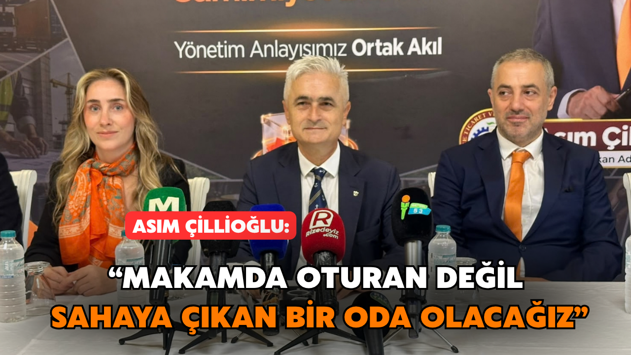 Çillioğlu: “Makamda Oturan Değil, Sahaya Çıkan Bir Oda Olacağız”