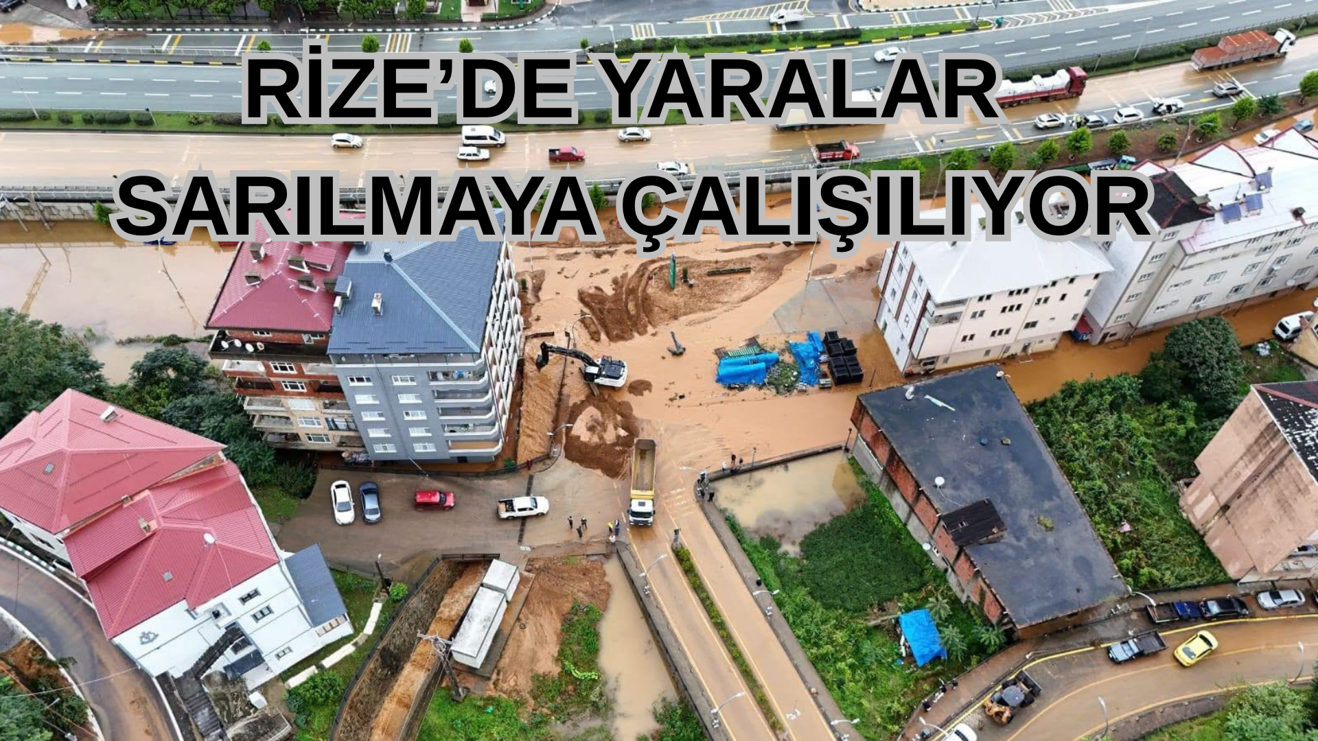 Rize'de yaralar sarılmaya çalışılıyor