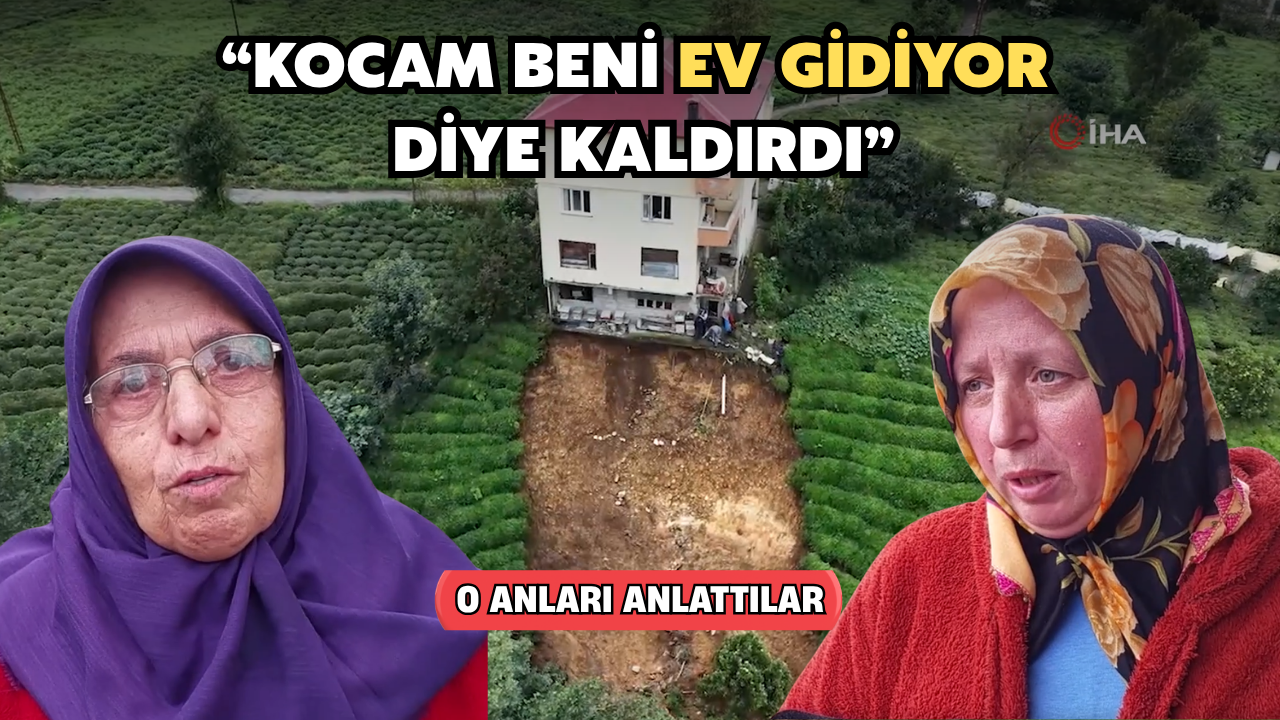 Rize'de 3 Katlı Binanın Altı Koptu: "Eşim Ev Gidiyor Diye Beni Kaldırdı"