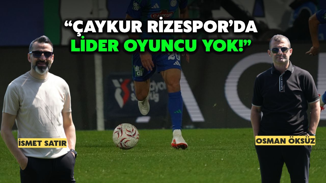 Çaykur Rizespor'da Lider Oyuncu Sorunu