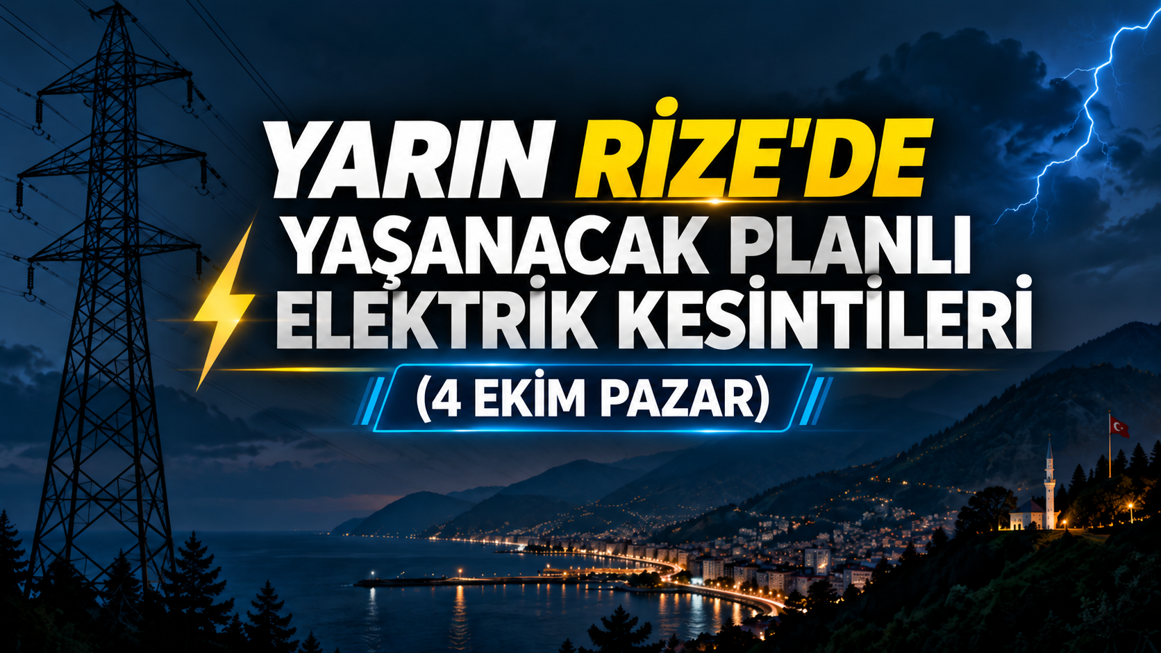 Yarın (4 Ekim Pazar) Rize'de Yaşanacak Planlı Elektrik Kesintileri