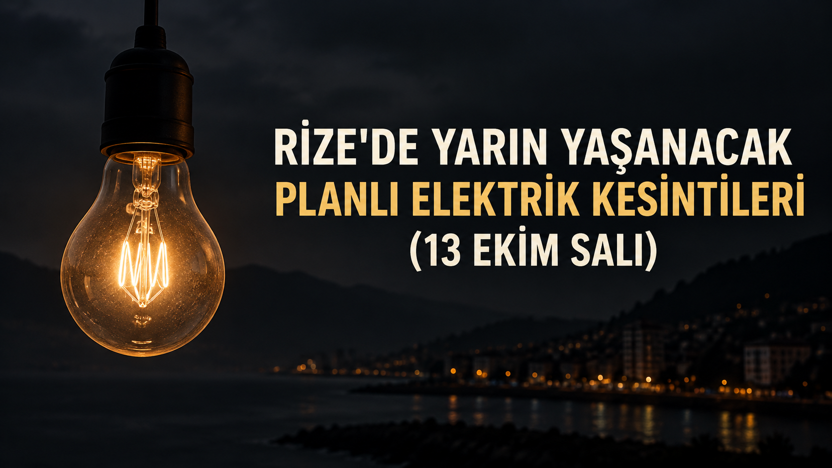 Rize'de 13 Ekim Salı Günü Elektrik Kesintisi: İşte İlçe İlçe Liste